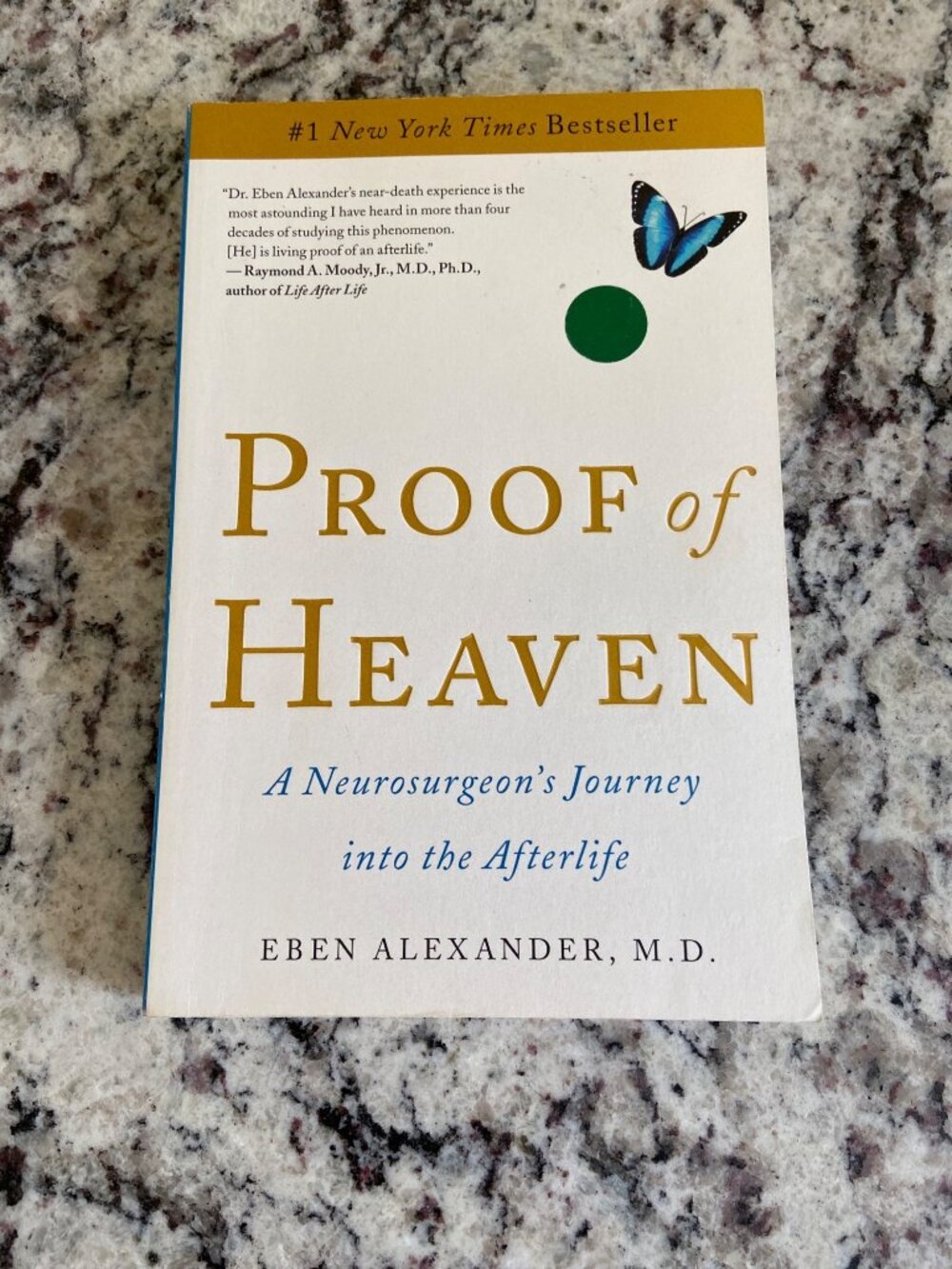 "Proof Of Heaven" By Eben Alexander M.D. Paperback